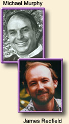 James Redfield and Michael Murphy